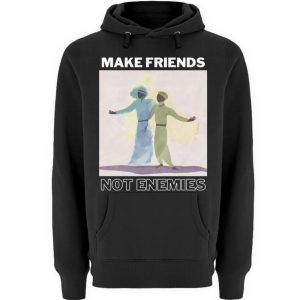 Make Friends Not Enemies - Unisex Premium Hoodie-16