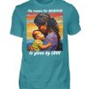 The reason for Sacrifice is given by Love - Men Basic Shirt-1096