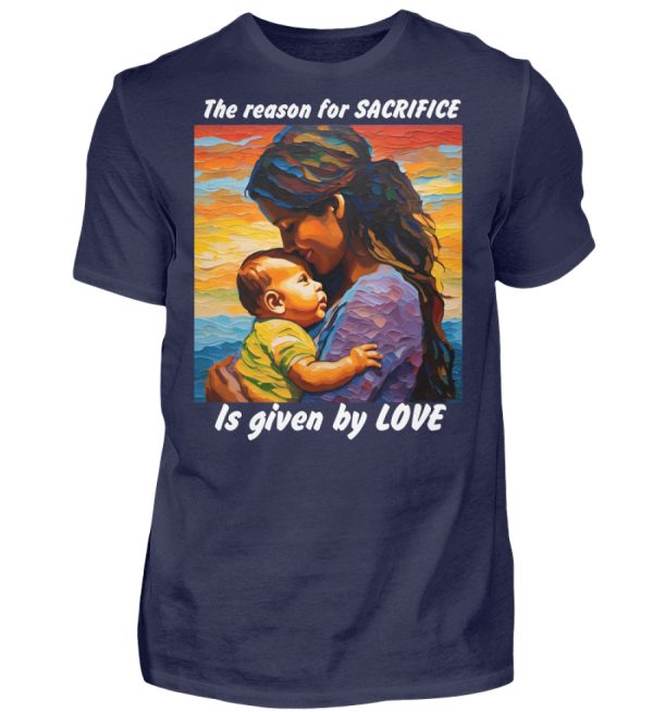 The reason for Sacrifice is given by Love - Men Basic Shirt-198