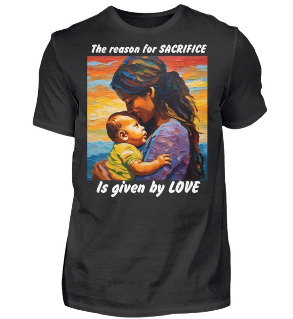 The reason for Sacrifice is given by Love - Men Basic Shirt-16