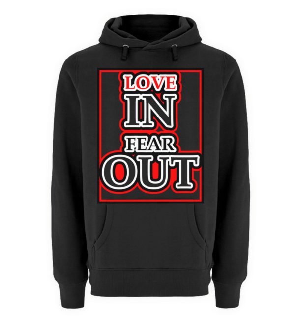 LOVE IN FEAR OUT POWERED BY GOD - Unisex Premium Hoodie-16