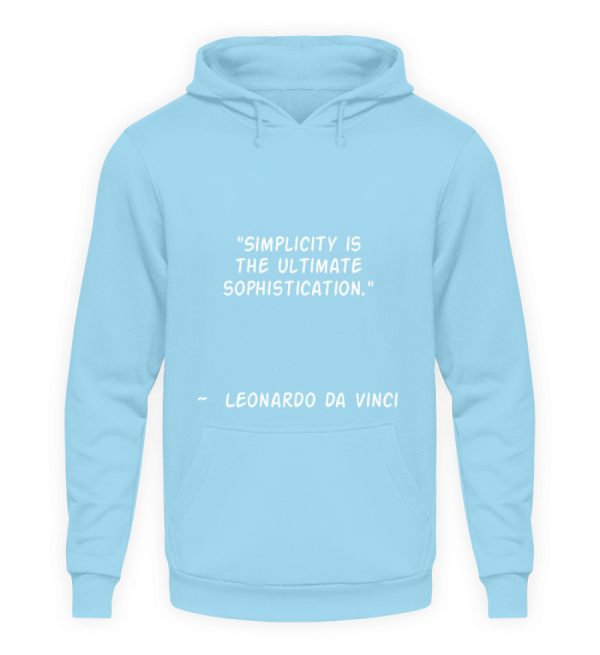 Simplicity is the Ultimate Sophistication - Unisex Hoodie-674