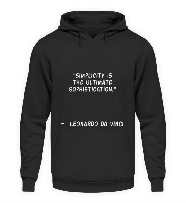 Simplicity is the Ultimate Sophistication - Unisex Hoodie-639