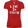Live in Truth - Women Basic Shirt-4