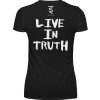 Live in Truth - Women Basic Shirt-16