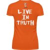 Live in Truth - Women Basic Shirt-1692