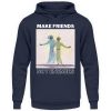 BXS4IEDE_JH001-1698 Make Friends Not Enemies - Unisex Hoodie-1698