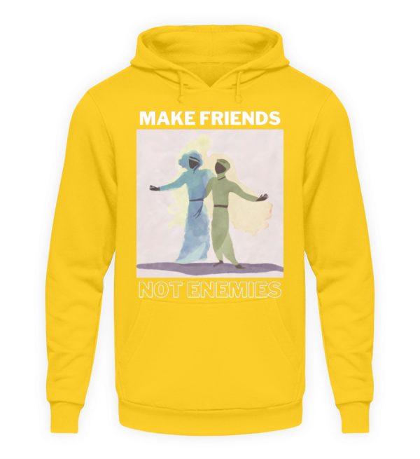 Make Friends Not Enemies - Unisex Hoodie-1774