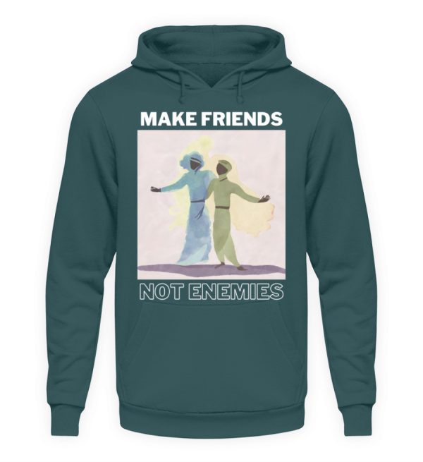 Make Friends Not Enemies - Unisex Hoodie-1461