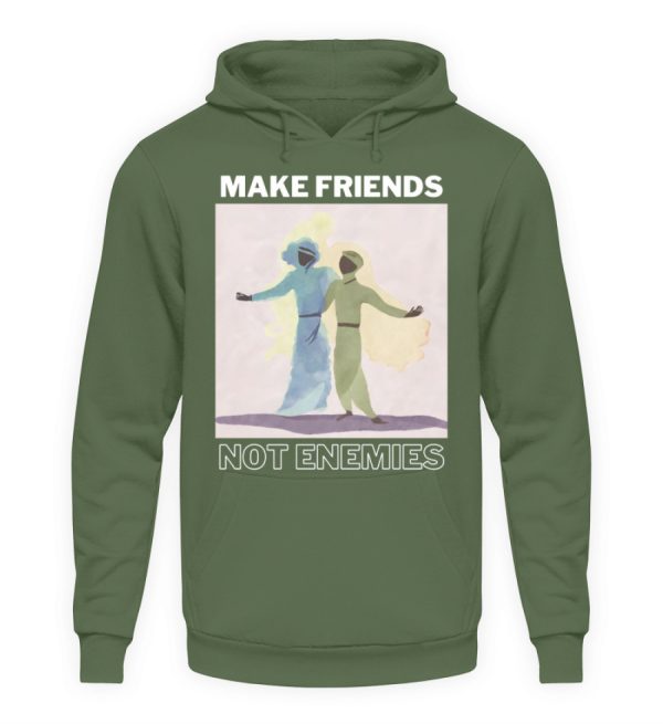 Make Friends Not Enemies - Unisex Hoodie-7267