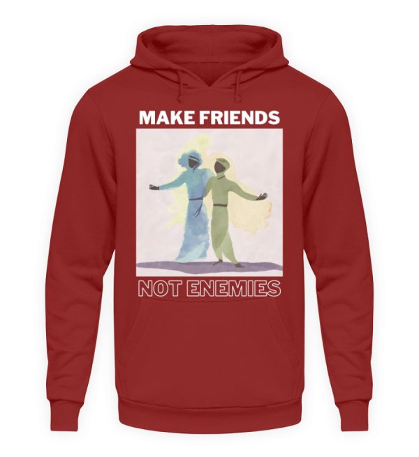 Make Friends Not Enemies - Unisex Hoodie-1503