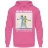 BXS4IEDE_JH001-1521 Make Friends Not Enemies - Unisex Hoodie-1521