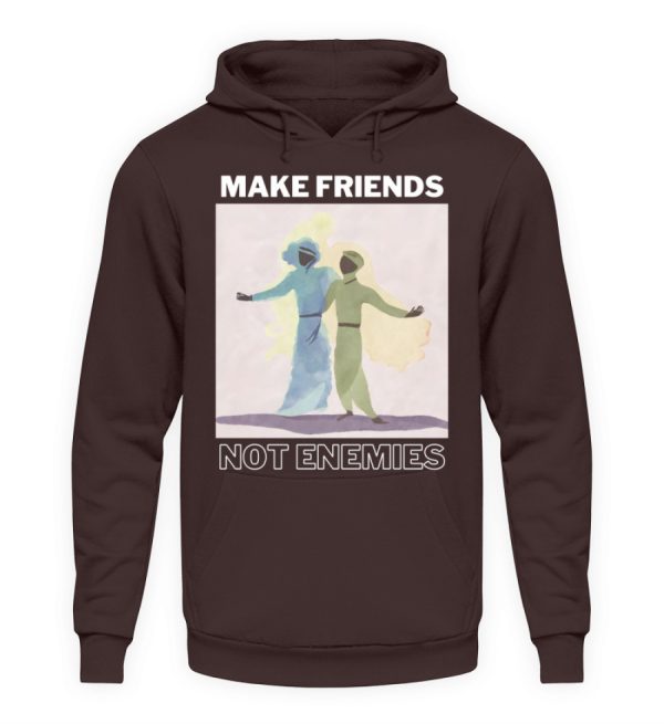 Make Friends Not Enemies - Unisex Hoodie-1604