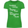 Spirituali-TEE - Truthful Living is Higher than the Realization of Truth - Women Basic Shirt-2468