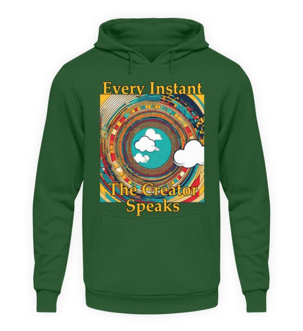 Every instant, the Creator Speaks - Unisex Hoodie-833