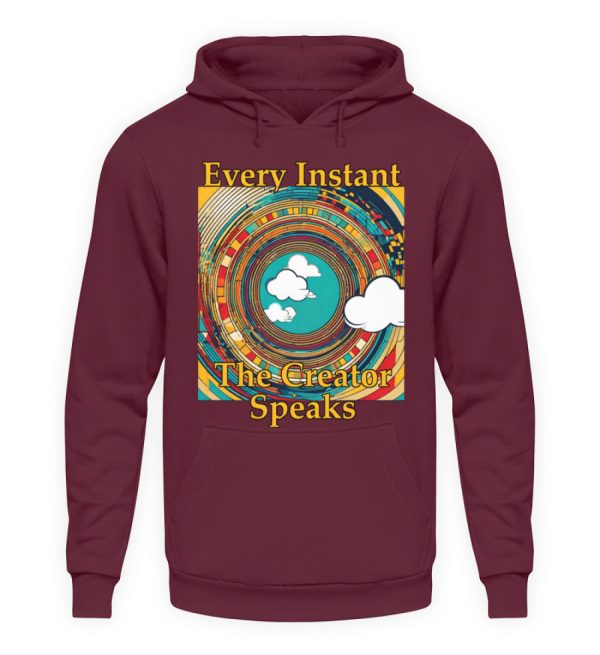 Every instant, the Creator Speaks - Unisex Hoodie-839