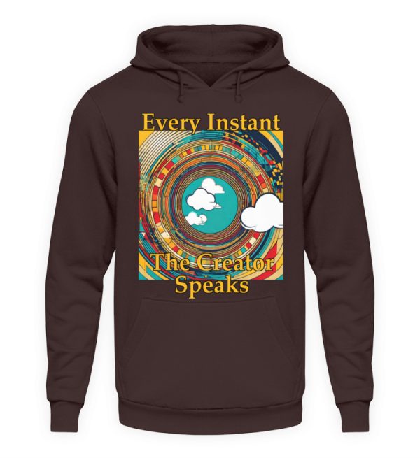 Every instant, the Creator Speaks - Unisex Hoodie-1604