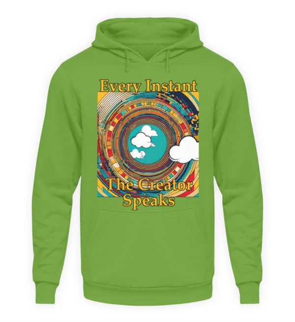 Every instant, the Creator Speaks - Unisex Hoodie-1646