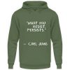 I5A45WB2_JH001-7267 What you resist, persists. - Unisex Hoodie-7267