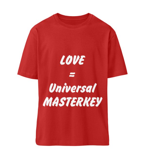 Love is the Universal MASTERKEY - Organic Relaxed Shirt ST/ST-4