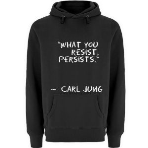 What you resist, persists. - Unisex Premium Hoodie-16