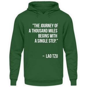 The journey of a thousand miles begins with a single step. - Unisex Hoodie-833