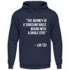 The journey of a thousand miles begins with a single step. - Unisex Hoodie-1698