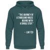 The journey of a thousand miles begins with a single step. - Unisex Hoodie-1461