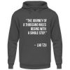 The journey of a thousand miles begins with a single step. - Unisex Hoodie-1762