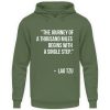 The journey of a thousand miles begins with a single step. - Unisex Hoodie-7267