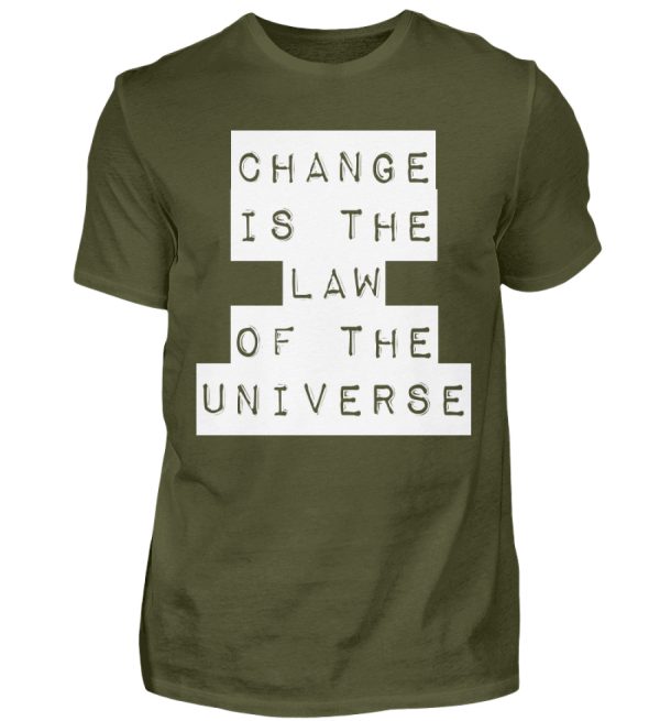 Change Is The Law Of The Universe - Men Basic Shirt-1109