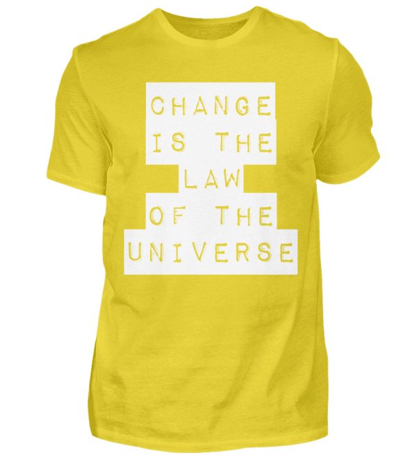 Change Is The Law Of The Universe - Men Basic Shirt-1102