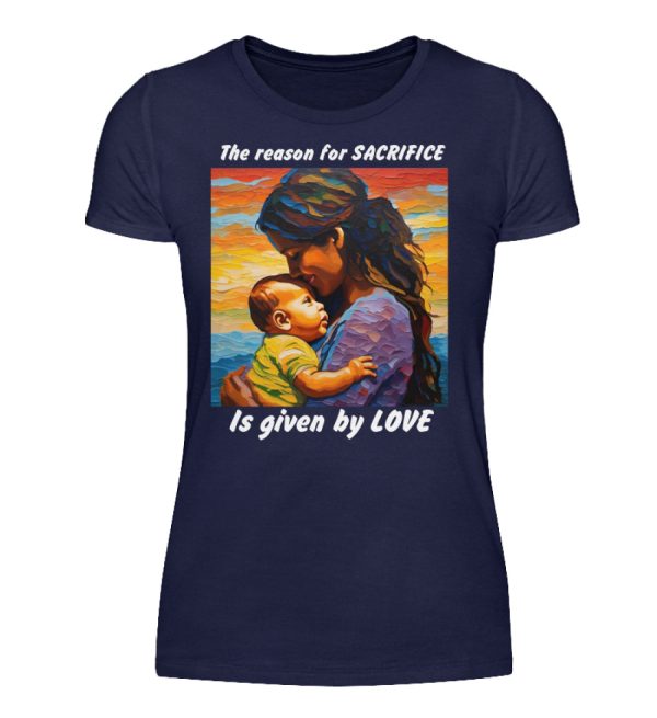 The reason for Sacrifice is given by Love - Women Basic Shirt-198