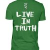Live in Truth - Men Basic Shirt-718