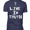 Live in Truth - Men Basic Shirt-198