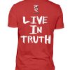 Live in Truth - Men Basic Shirt-4