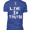 Live in Truth - Men Basic Shirt-668