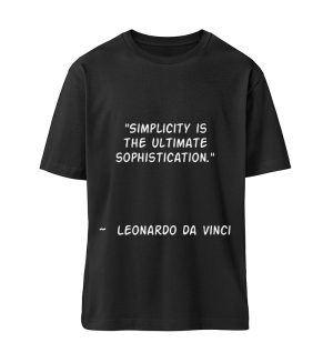 Simplicity is the Ultimate Sophistication - Organic Relaxed Shirt ST/ST-16