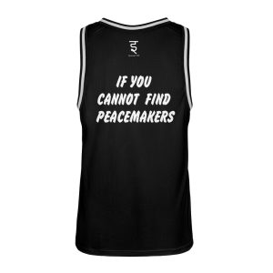If You Cannot Find Peacemakers Be One - Unisex Basketball Jersey-16