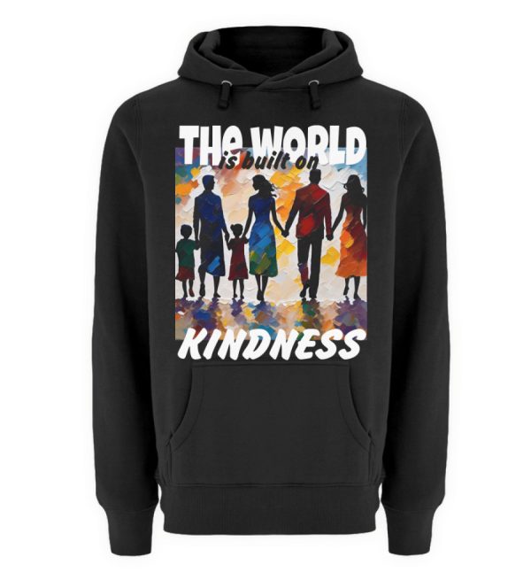 The World Is Built On Kindness - Unisex Premium Hoodie-16