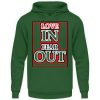 LOVE IN FEAR OUT POWERED BY GOD - Unisex Hoodie-833