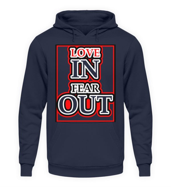 LOVE IN FEAR OUT POWERED BY GOD - Unisex Hoodie-1698