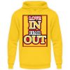 LOVE IN FEAR OUT POWERED BY GOD - Unisex Hoodie-1774