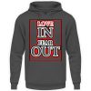 LOVE IN FEAR OUT POWERED BY GOD - Unisex Hoodie-1762