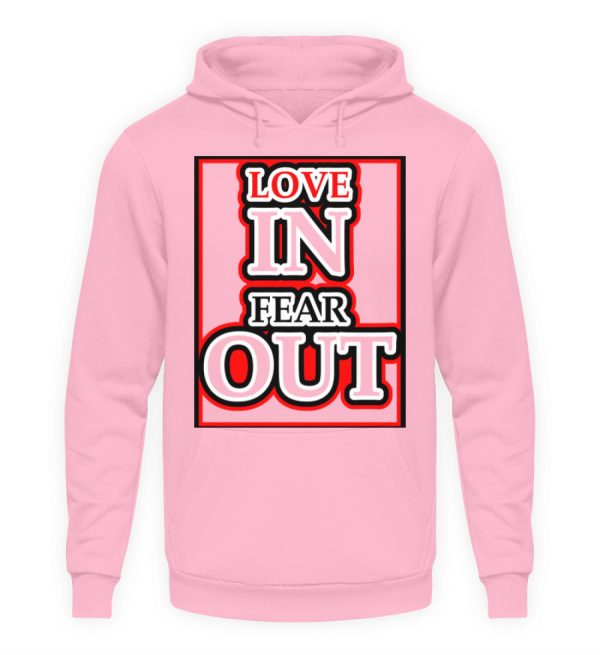 LOVE IN FEAR OUT POWERED BY GOD - Unisex Hoodie-1490