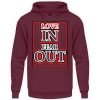 LOVE IN FEAR OUT POWERED BY GOD - Unisex Hoodie-839