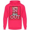 LOVE IN FEAR OUT POWERED BY GOD - Unisex Hoodie-1610