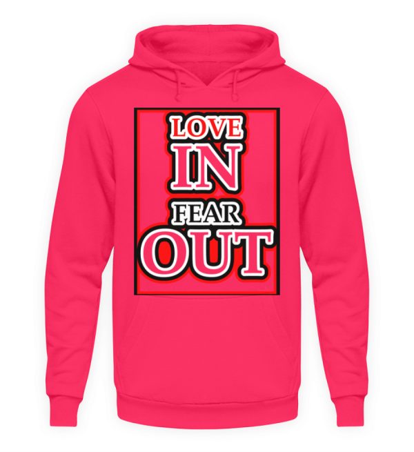 LOVE IN FEAR OUT POWERED BY GOD - Unisex Hoodie-1610