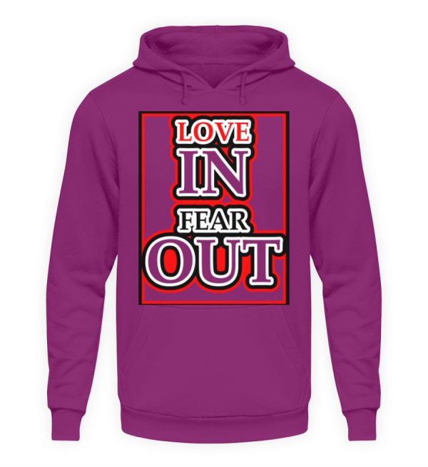 LOVE IN FEAR OUT POWERED BY GOD - Unisex Hoodie-1658