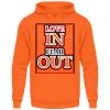 LOVE IN FEAR OUT POWERED BY GOD - Unisex Hoodie-1692
